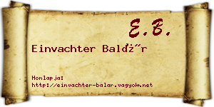 Einvachter Balár névjegykártya